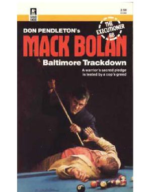 [Mack Bolan the Executioner 88] • Baltimore Trackdown